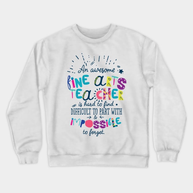 An Awesome Fine Arts Teacher Gift Idea - Impossible to forget Crewneck Sweatshirt by BetterManufaktur